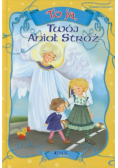 To ja, twój Anioł Stróż