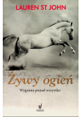 Żywy ogień Wygrana ponad wszystko