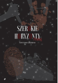 Szerokie horyzonty. Prolog