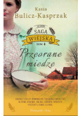 Saga wiejska Tom 4 Przeorane miedze