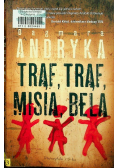 Trąf trąf misia bela