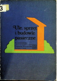Ule sprzęt i budowle pasieczne