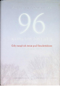 96 końców świata Gdy runął ich świat pod Smoleńskiem