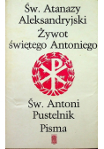Żywot świętego Antoniego Pustelnik Pisma