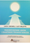 Przezwyciężanie lęków i zmartwień twojego dziecka