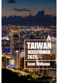 Taiwan Reisefuhrer 2025