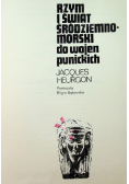 Rzym i świat śródziemnomorski do wojen punickich