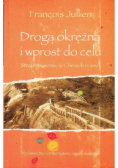 Drogą okrężną i wprost do celu