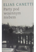 Party pod wojennym niebem