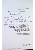 Kiedy kropla drąży skałę