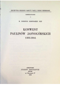 Konwent Paulinów Jasnogórskich 1382-1964