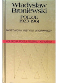 Broniewski Poezje 1923 - 1961