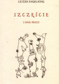 Szczęście i inne prozy