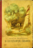 O szczęśliwym chłopcu