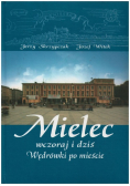 Mielec Wczoraj i dziś