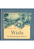 Wisła na dawnej pocztówce