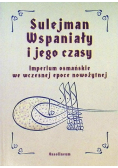 Sulejman Wspaniały i jego czasy