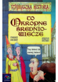 To okropne średniowiecze