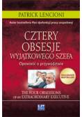Cztery obsesje wyjątkowego szefa