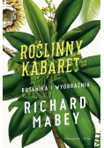 Roślinny kabaret Botanika i wyobraźnia