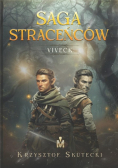 Saga straceńców Tom 1 Viveck