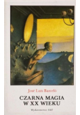 Czarna magia w XX wieku