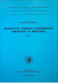 Inskrypcje starego żydowskiego cmentarza w Krakowie Część 1