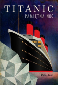 Titanic Pamiętna noc