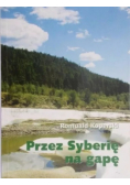 Przez Syberię na gapę