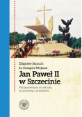 Jan Paweł II w Szczecinie