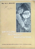 Optyczne przyrządy warsztatowe