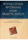 Współczesne wyzwania nauk praktycznych