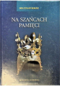 Na szańcach pamięci