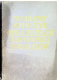 Problemy medyczne rehabilitacji zawodowej inwalidów