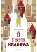 Przewodnik po zabytkach Krakowa