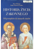 Historia życia zakonnego