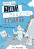 Zula i magiczne obrazy