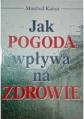 Jak pogoda wpływa na zdrowie