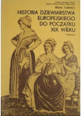Historia Dziewiarstwa Europejskiego do Początku XIX wieku