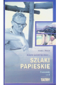 Szlaki Papieskie Przewodnik Tom I Tatry