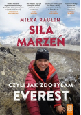 Siła marzeń czyli jak zdobyłam Everest