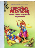 Chrońmy przyrodę czyli o wielkich obowiązkach  małych lisków