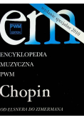 Encyklopedia muzyczna Chopin Od Elsnera do Zimermana