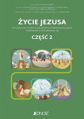 Życie Jezusa. Karty pracy Część 2