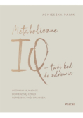 Metaboliczne IQ  twój kod do zdrowia
