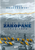Wolne Miasto Zakopane 1956-1970