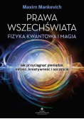 Prawa wszechświata  fizyka kwantowa i magia