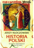 Historia Polski Od czasów najdawniejszych do końca XV wieku