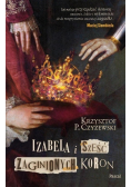 Izabela i sześć zaginionych koron