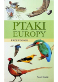 Ptaki Europy  Przewodnik terenowy
